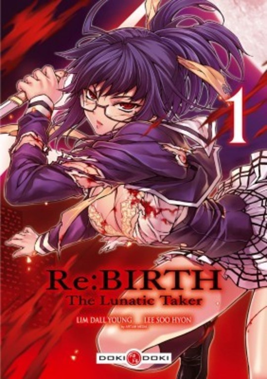 Re:BIRTH The Lunatic Taker T.1