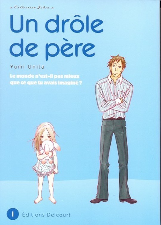 Un drôle de père T.1&2