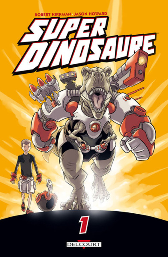Super Dinosaure - Plus fort que Denver et Petit Pas ! 