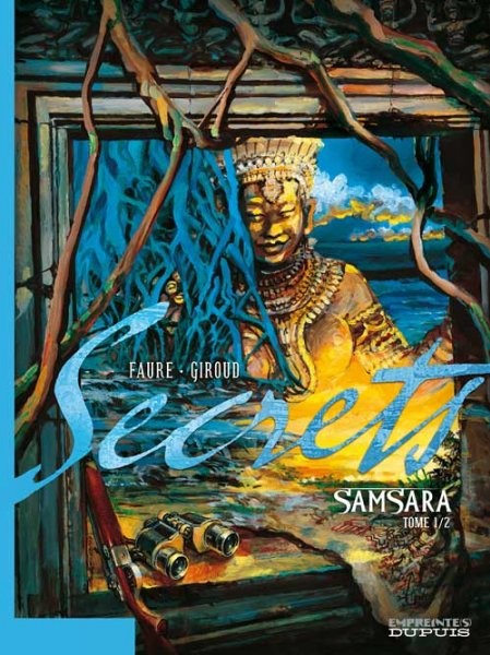 Secrets : Samsara - Tome 1