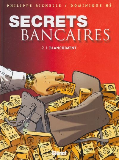 Secrets bancaires - Tome 2.1 - Blanchiment