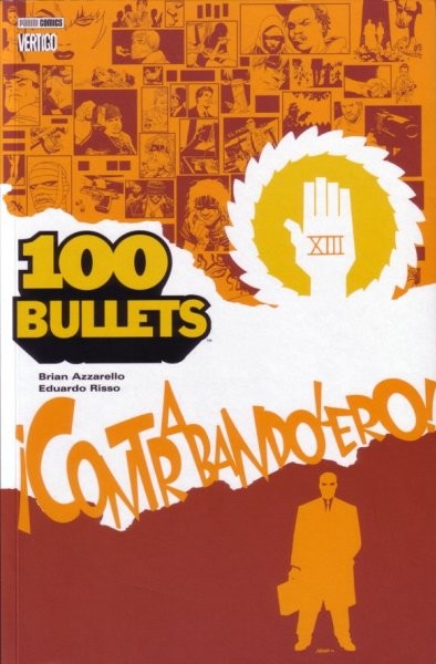 100 Bullets - 2001-2002 - ¡Contrabandolero!