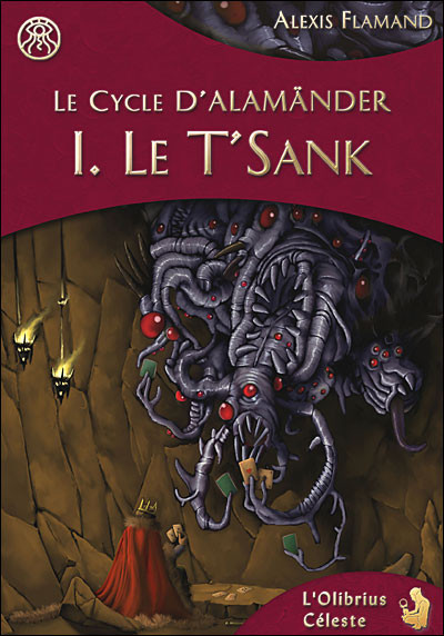 Le Cycle d'Alamänder - Tome 1 - Le T'Sank
