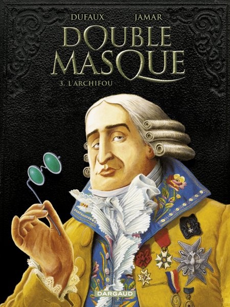 Double masque - Tome 3 - L'archifou