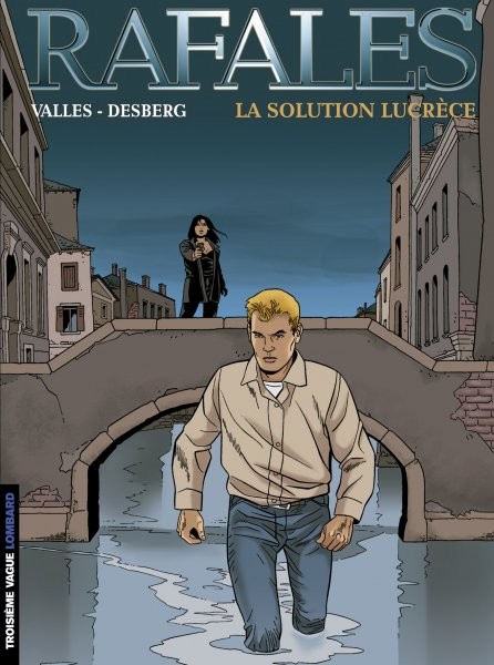 Rafales - Tome 4 - La solution Lucrèce