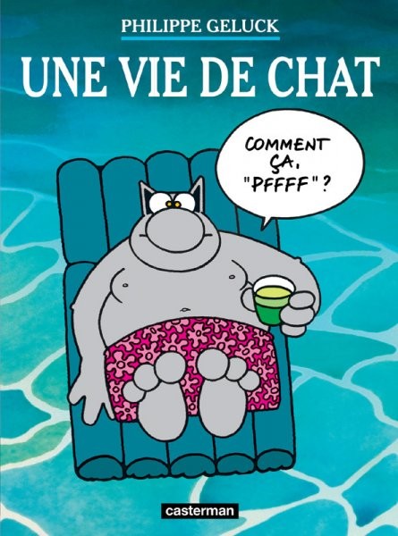 Chat (Le) - Tome 15 - Une vie de chat