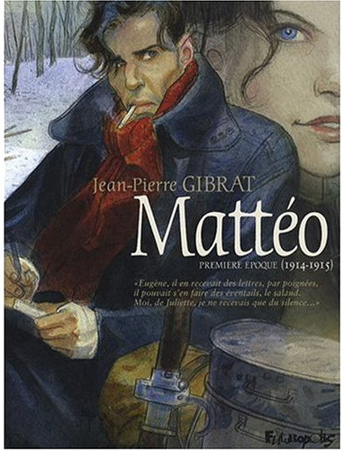 Mattéo - 1ère époque (1914-1915)