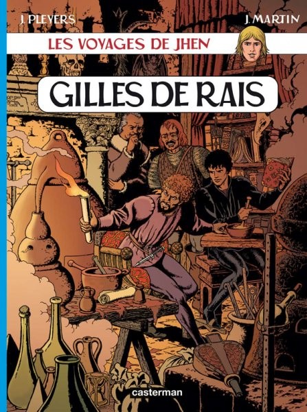 Voyages de Jhen (Les) - Tome 8 - Gilles de Rais