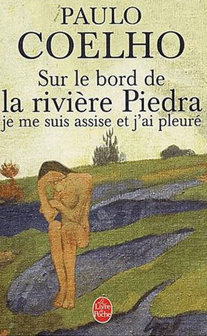 Sur le bord de la rivière Piedra je me suis assise et j'ai pleuré