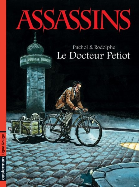 Assassins - Tome 1 - Le docteur Petiot