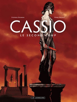 Cassio - Tome 2 - Le second coup