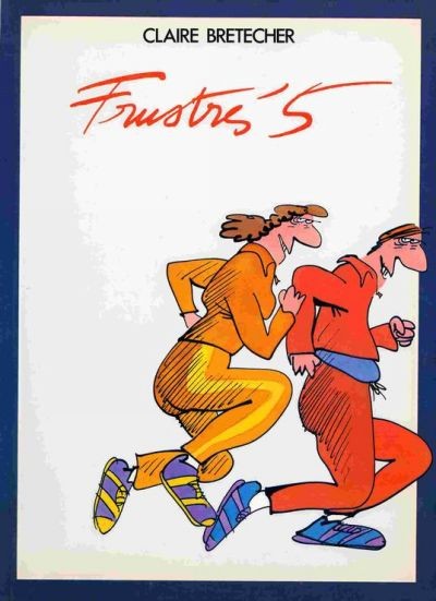 Frustrés (Les) - Tome 5
