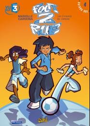 Foot 2 rue - Tome 4 - Les ennemis de l'Ombre