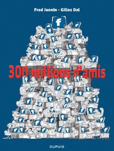 300 millions d'amis