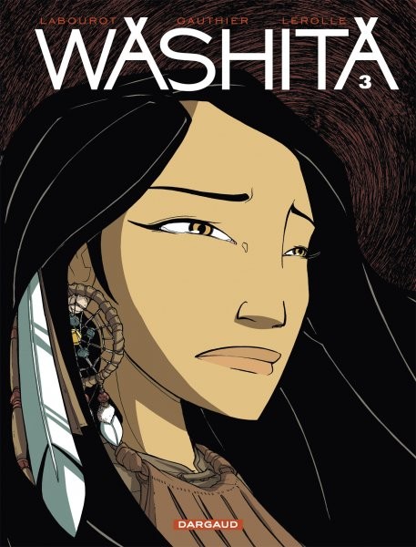 Washita - Tome 3
