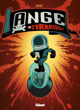 Ange le terrible - Tome 1