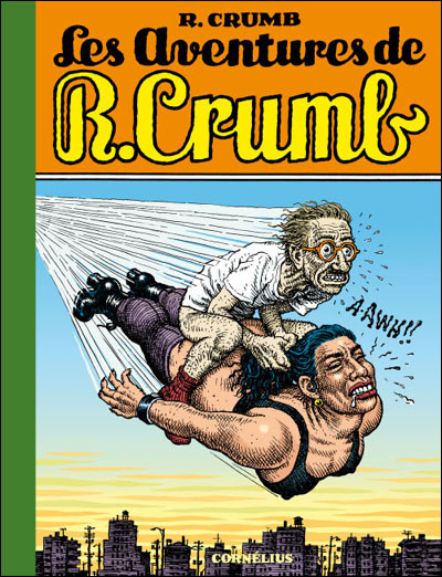Aventures de R. Crumb (Les)