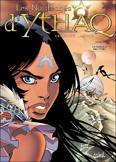 Naufragés d'Ythaq (Les) - Tome 7 - La marque des Ythes