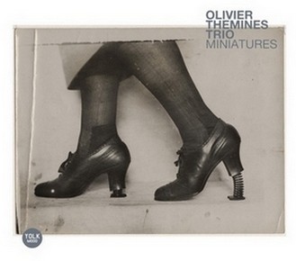 Olivier Themines Trio - Miniatures
