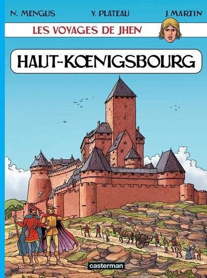 Voyages de Jhen (Les) - Tome 4 - Haut-Koenigsbourg