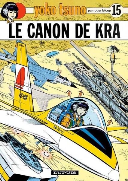 Yoko Tsuno - Tome 15 - Le canon de Kra