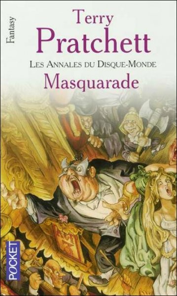 Les Annales du Disque-Monde - Tome 18 - Masquarade