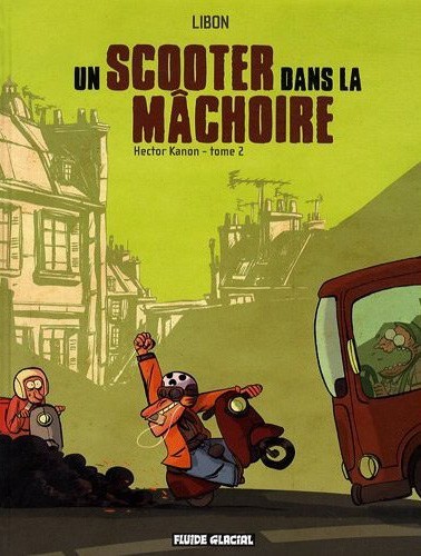 Hector Kanon - Tome 2 - Un scooter dans la mâchoire