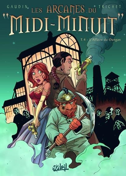 Arcanes du Midi-Minuit (Les) - Tome 4 - L'affaire du Oungan