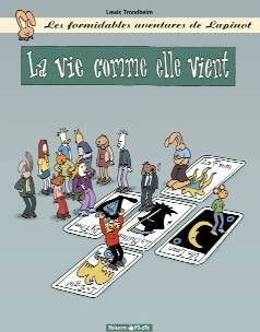 Formidables aventures de Lapinot (Les) - Tome 9 - La vie comme elle vient