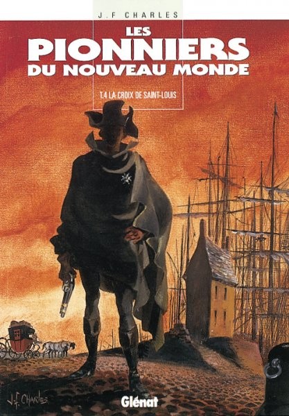 Pionniers du Nouveau Monde (Les) - Tome 4 - La Croix de Saint-Louis