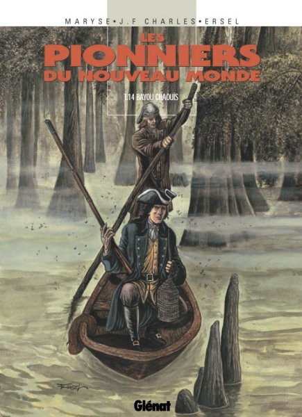 Pionniers du Nouveau Monde (Les) - Tome 14 - Bayou Chaouïs