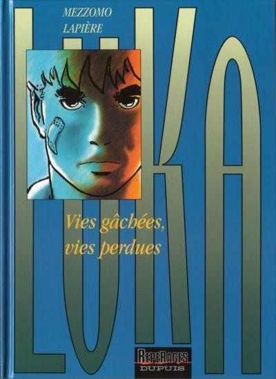 Luka - Tome 4 - Vies gâchées, vies perdues