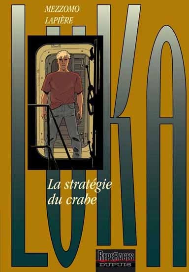 Luka - Tome 8 - La stratégie du crabe