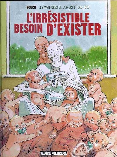 Aventures de la Mort et Lao-Tseu (Les) - Tome 4 - L'irrésistible besoin d'exister