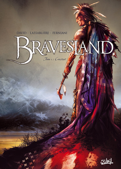 Bravesland - Tome 1 - Constant