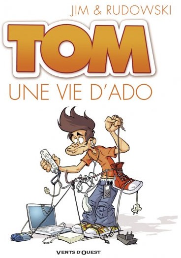 Tom - Tome 1 - Une vie d'ado