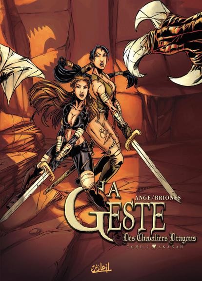 Geste des Chevaliers Dragons (La) - Tome 2 - Akanah