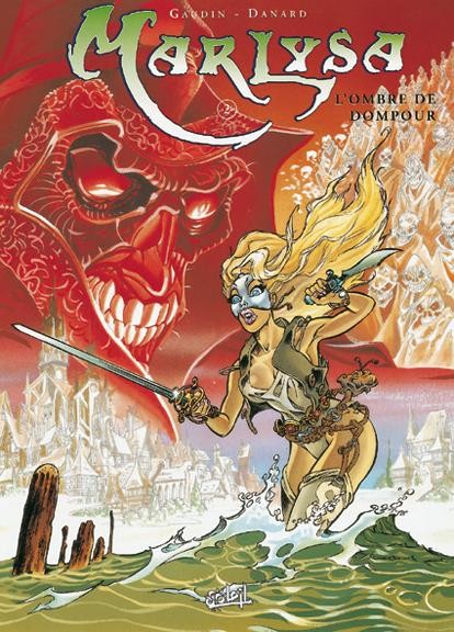 Marlysa - Tome 2 - L'ombre de Dompour