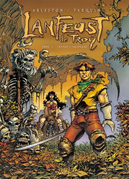 Lanfeust de Troy - Tome 2 - Thanos l'incongru