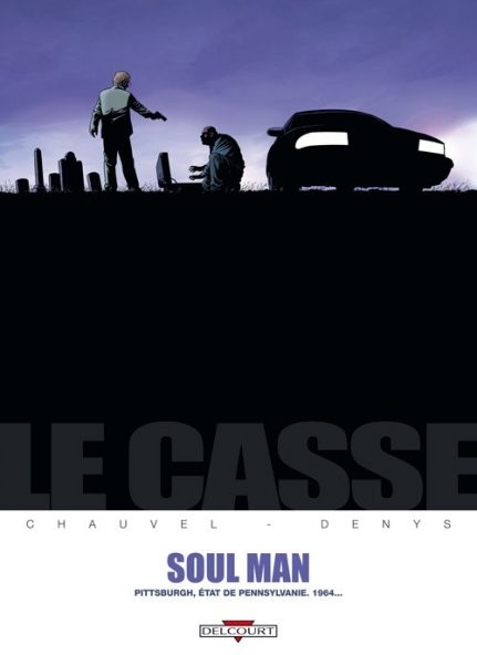 Le Casse - Tome 3 - Soul man