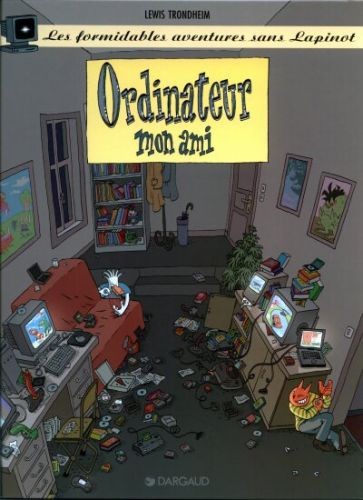 Formidables aventures sans Lapinot (Les) - Tome 2 - Ordinateur mon ami