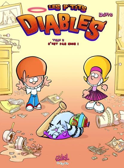 p'tits diables (Les) - Tome 2 - C'est pas nous !