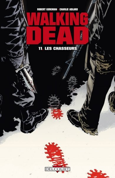 Walking Dead - 2009 - Les chasseurs