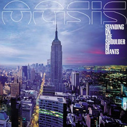 Oasis - Standing on the Shoulder of Giants