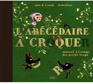 abécédaire à croquer (L')