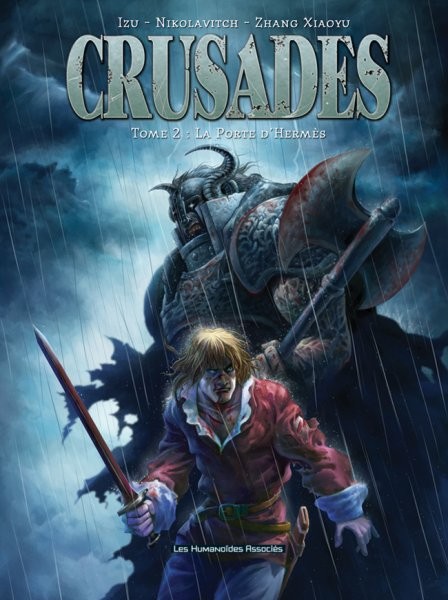 Crusades - Tome 2 - La porte d'Hermès
