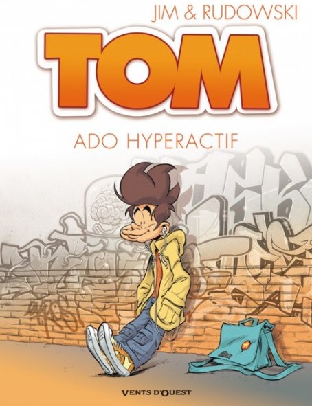 Tom - Tome 2 - Ado hyperactif