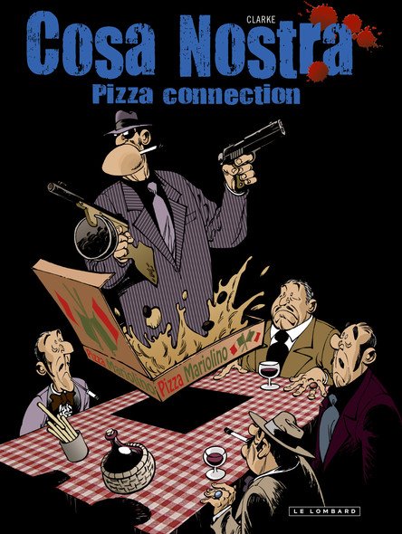 Cosa Nostra - Tome 3 - Pizza connection 