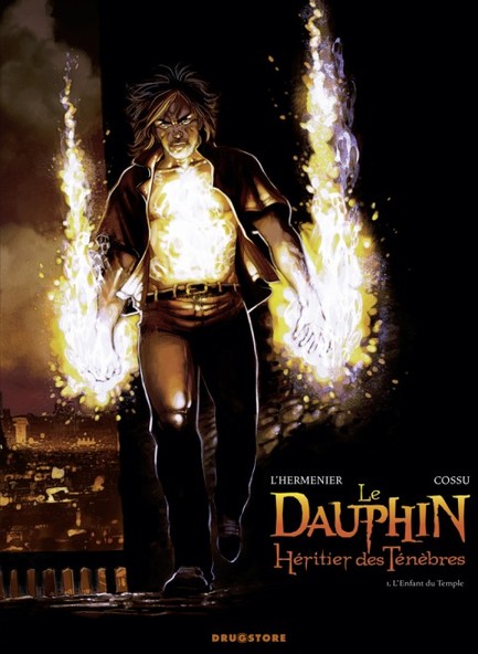 Le Dauphin, héritier des ténèbres - Tome 1 - L'enfant du temple
