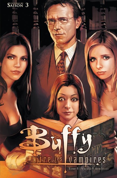 Buffy contre les vampires - 1999 - Vacances mortelles
